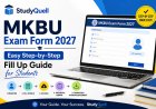 MKBU Exam Form 2027: Easy Step-by-Step Fill Up Guide for Students