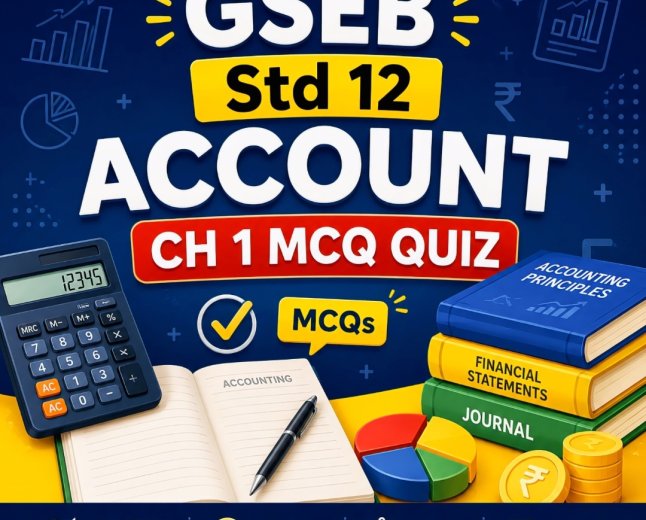 GSEB Std 12 Account Ch 1 MCQ Quiz