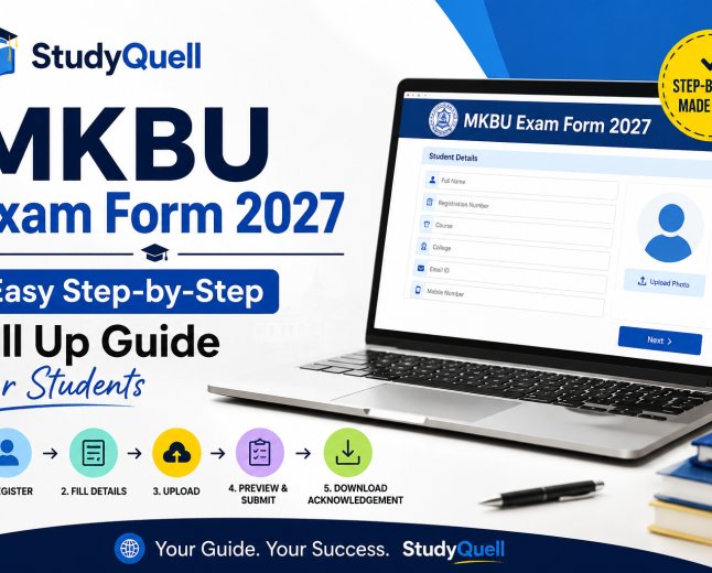 MKBU Exam Form 2027: Easy Step-by-Step Fill Up Guide for Students