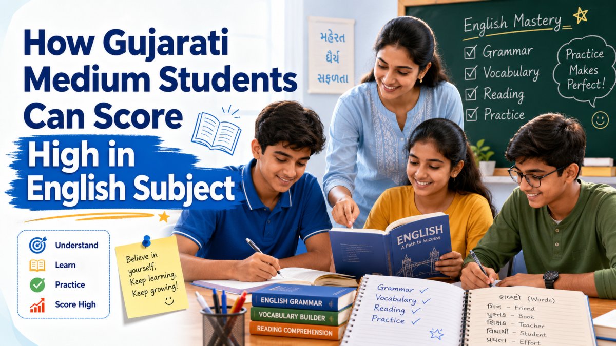 How Gujarati Medium Students Can Score High in English Subject