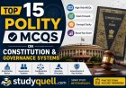 Top 15 Polity MCQs on Constitution & Governance Systems