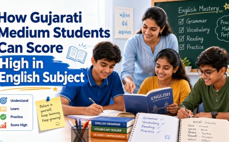 How Gujarati Medium Students Can Score High in English Subject