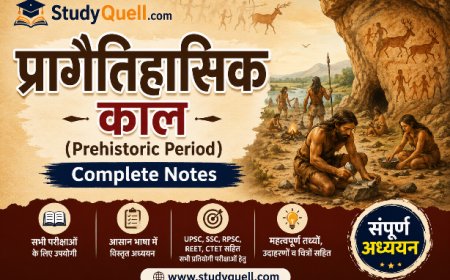 प्रागैतिहासिक काल (Prehistoric Period) Complete Notes