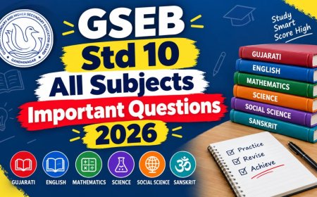 GSEB Std 10 All Subjects Important Questions 2026