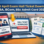 MKBU April Exam Hall Ticket Download: BA, BCom, BSc Admit Card 2026