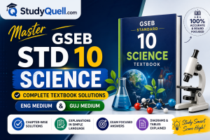 Master GSEB Std 10 Science Complete Textbook Solutions Eng & Guj Medium StudyQuell.com